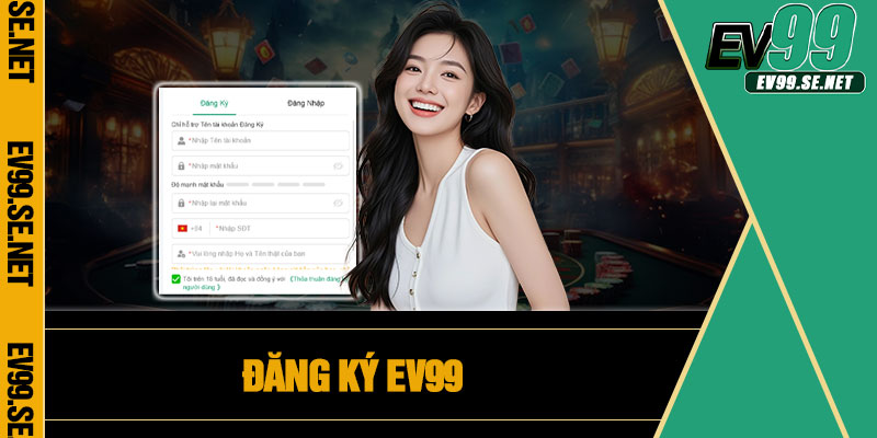 Đăng Ký EV99