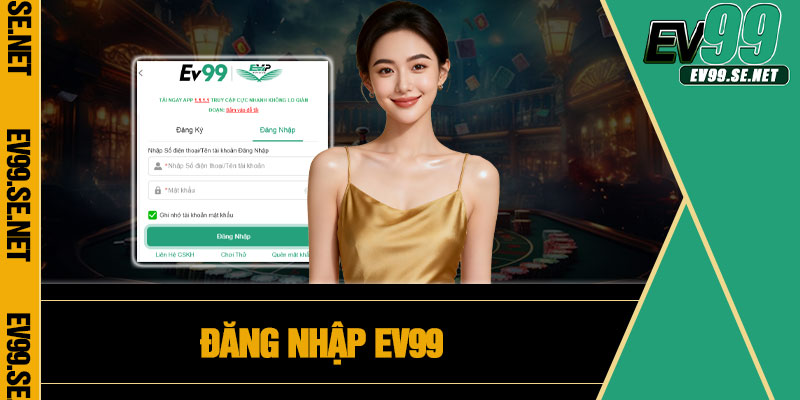 Đăng Nhập EV99