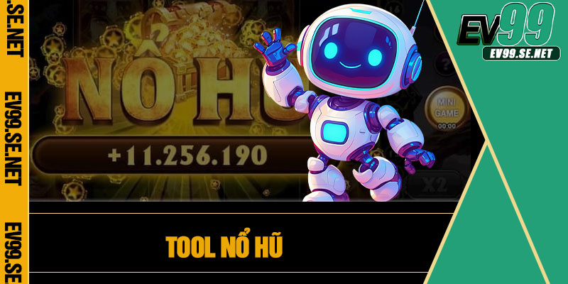 Tool Nổ Hũ